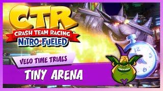 Tiny Arena - Velo Time Trial (3:24:40) | Crash Team Racing Nitro-Fueled