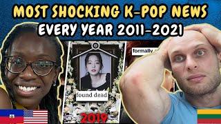 REACTION TO Most Shocking K-POP News Every Year From 2011 to 2021 | FIRST TIME WATCHING