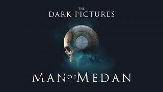 The Dark Pictures: Man of Medan | Полное прохождение