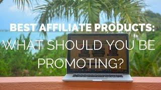 BEST AFFILIATE PROGRAMS: 3 Best Types of Programs for Beginners | Location Rebel