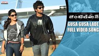 Gusa Gusa Lade Full Video Song || Gentleman Video Songs || Nani, Surabhi, Nivetha Thomas, ManiSharma