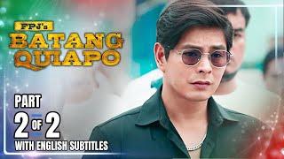 FPJ's Batang Quiapo | Episode 492 (2/2) | January 3, 2025 (w/ English Subtitles)