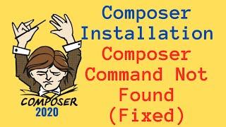 Composer Command Not Found Solved 2020