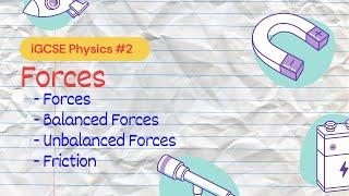 Forces | iGCSE Physics #2