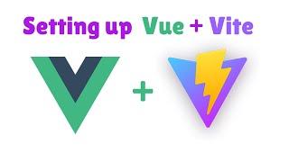 Setting up Vue with Vite | Frontend Tooling