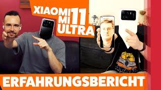 Xiaomi Mi 11 Ultra - Unser Erfahrungsbericht (Deutsch)