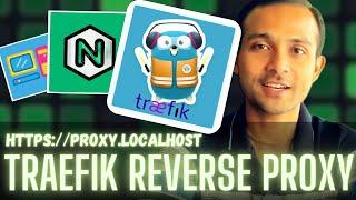 How to setup Traefik as reverse proxy & load balancer locally - use Traefik for localhost