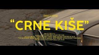 RIMSKI X CORONA - CRNE KISE (OFFICIAL VIDEO)