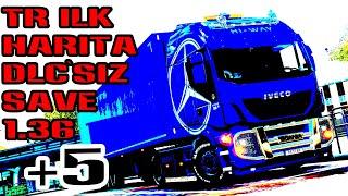 TR`DE İLK 1.36 HARİTA DLC`SİZ FULL KODLU SAVE PAYLAŞIM !!! | ETS2MP