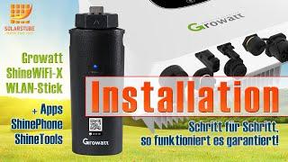 Schritt-für-Schritt-Installation: Growatt ShineWiFi-X WLAN/WiFi-Stick + ShinePhone + ShineTools App