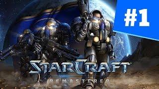 StarCraft Remastered Часть 1 Пустошь - Прохождение Кампании Терраны