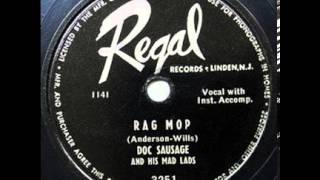 Doc Sausage & His Mad Lads "Rag Mop", 1950