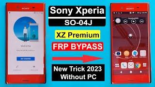 Sony Xperia XZ Premium (SO-04J) Frp Bypass | Sony Xperia XZ Premium (SO-04J) Google Lock Bypass |