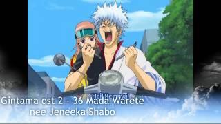 Gintama ost 2 - 36 Mada Warete nee Janeeka Shabo