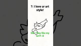 I thought my art was trash- 