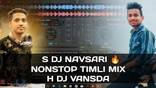 S DJ NAVSARI  NONSTOP TIMLI MIX_H DJ VANSDA