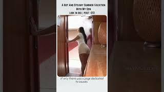 A Hot And Steamy Summer Vacation With My Son (Post-013)️ Full video Link in bio #japandrama