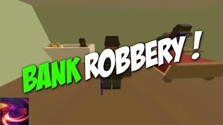 Unturned - Bank Robbery RolePlay | ! ( Unturned RP )
