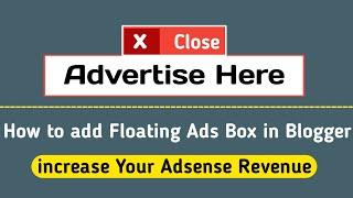 How to add Floating Ads Box in Blogger {HTML+JavaScript}