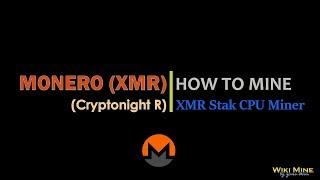 How to mine Monero (Cryptonight R) XMR Stak miner