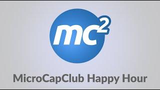 MicroCapClub Happy Hour with Michael Shearn