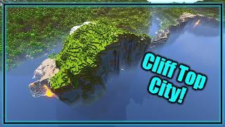 I'm Building an Incredible Cliff Top City in Minecraft!