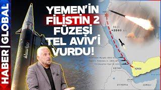 Yemen'in İnanılmaz Saldırısında Füze Detayı! İran Yapımı Füzeler 2 Bin Kilometreden Vurdu