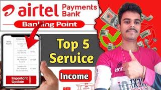 Airtel Payment Bank CspTop 5 Best Service  | Best Income Service | Reatiler Nayan