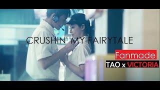 Tao x Victoria - Crushin' my fairytale