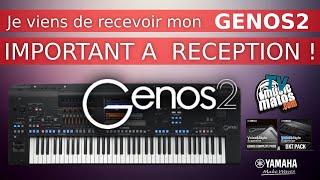 Je viens de recevoir mon Genos2, IMPORTANT à faire dès réception