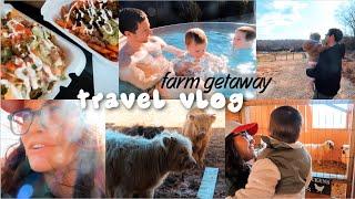 travel vlog️ || cattle farm stay!  || mini family getaway to the sweetest little farm