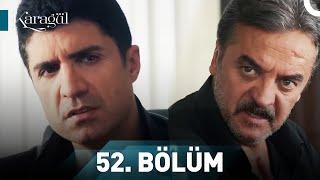 Karagül 52. Bölüm