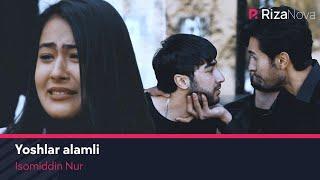 Isomiddin Nur - Yoshlar alamli (Official Music Video)