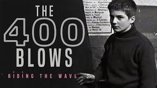 Riding the Wave: 'The 400 Blows'