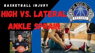 Difference Between High & Lateral Ankle Sprains