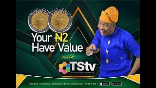 WITH ONLY 2 NAIRA, YOU CAN WATCH TSTV CHANNEL PER DAY