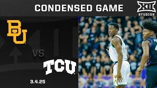 Baylor vs. TCU Condensed Game | 2024-25 Big 12 Men's Basketball