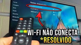 Smart TV NÃO CONECTA no Wi-Fi? (2024) RESOLVIDO em 2 MINUTOS