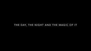 The Day, The Night and The Magic of It Sneak Peek