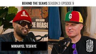 Mikhayel Tesfaye / Behind The Seams / Standard Issue Tees / Episode 9 / Season 2