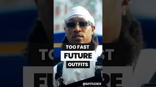 FUTURE OUTFITS IN "TOO FAST" ⏩ #future #streetwearstyle #streetwearfashion