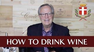 How to Drink Wine