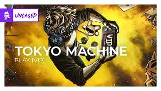 Tokyo Machine - PLAY (VIP) [Monstercat Release]