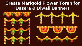 Create Best Marigold - Zendu flower toran for Dussehra and Diwali Banner designs | Jakhurikar