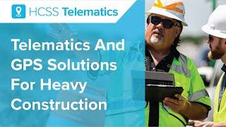 Construction Equipment Tracking & Management Software - Heavy Civil GPS Solution | HCSS Telematics