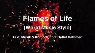 FLAMES OF LIFE - The Passions of the 9 Enneagram Types United in a Song - Sing-along! (D. Rathmer)