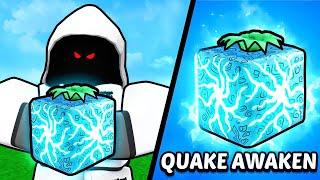 Awakened Quake Fruit Is The BEST FRUIT.. (Blox Fruits)