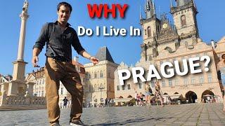 (A SUMMARY OF) Why I Live In PRAGUE & What I Like About It