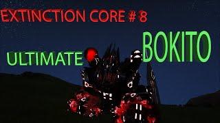 Extinction Core. Ultimate Bokito  на сервере  DireWolf  #8