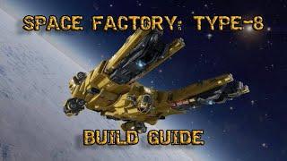 Space Factory: Mining Ship Build | Type-8 | Elite Dangerous